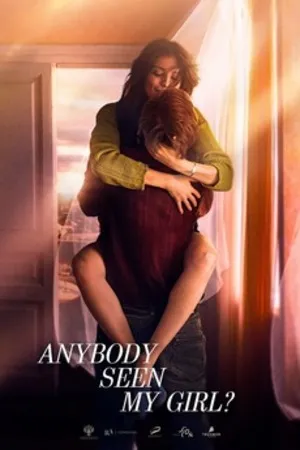 Anybody Seen My Girl? 2020 Hindi Dual Audio Anybody Seen My Girl? 2020 Hindi Dual Audio