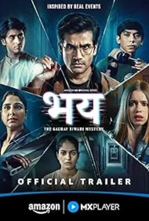 Bhay: The Gaurav Tiwari Story Season 1 2025 Hindi Bhay: The Gaurav Tiwari Story Season 1 2025 Hindi