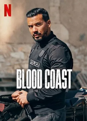 Blood Coast Season 1 2025 Hindi Dual Audio Blood Coast Season 1 2025 Hindi Dual Audio
