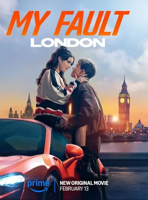My Fault: London 2025 Hindi Dual Audio My Fault: London 2025 Hindi Dual Audio
