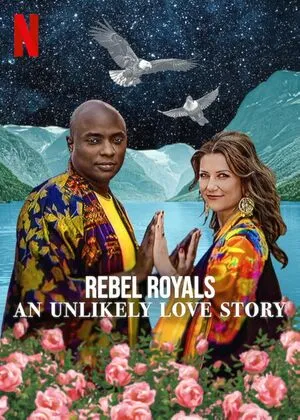 Rebel Royals: An Unlikely Love Story 2025 Hindi Dual Audio Rebel Royals: An Unlikely Love Story 2025 Hindi Dual Audio
