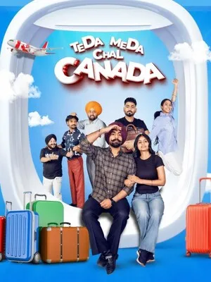 Teda Meda Chal Canada 2025 Punjabi Teda Meda Chal Canada 2025 Punjabi