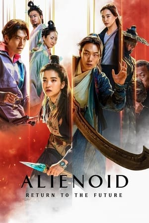 Alienoid: The Return to the Future 2024 Hindi Dual Audio – 720p – Alienoid: The Return to the Future 2024 Hindi Dual Audio – 720p –