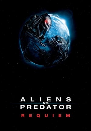 Aliens vs. Predator: Requiem 2007 Hindi Dual Audio Aliens vs. Predator: Requiem 2007 Hindi Dual Audio