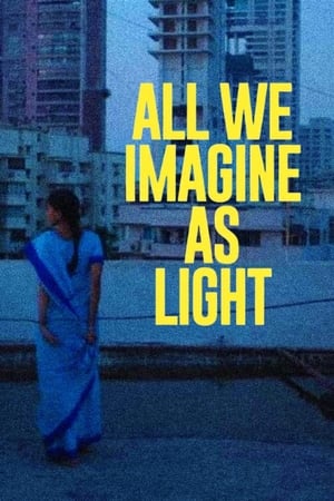 All We Imagine as Light 2024 Malayalam All We Imagine as Light 2024 Malayalam