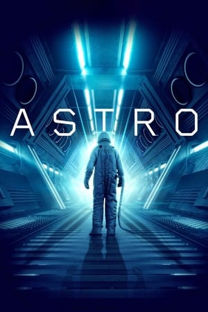 Astro (2018) Hindi Dual Audio 300MB Astro (2018) Hindi Dual Audio 300MB