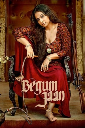 Begum Jaan 2017 Movie 650MB Begum Jaan 2017 Movie 650MB