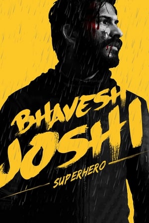 Bhavesh Joshi Superhero (2018) Movie Bhavesh Joshi Superhero (2018) Movie