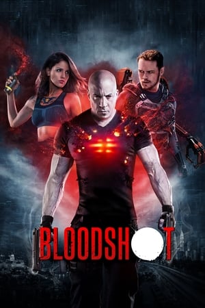 Bloodshot (2020) Hindi (ORG) Dual Audio 350MB Bloodshot (2020) Hindi (ORG) Dual Audio 350MB