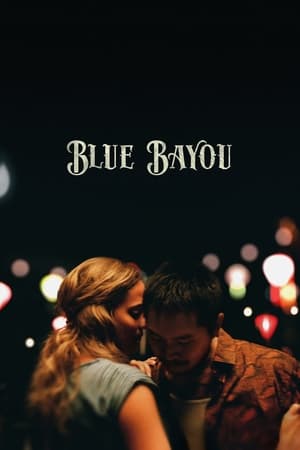 Blue Bayou 2021 Hindi Dual Audio Blue Bayou 2021 Hindi Dual Audio