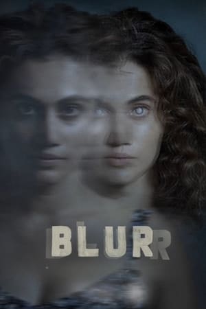 Blurr 2022 Hindi Movie – Blurr 2022 Hindi Movie –