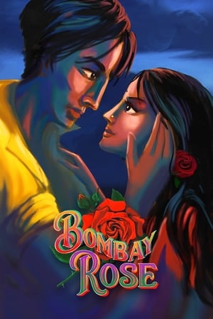 Bombay Rose 2021 Hindi Dual Audio 300MB Bombay Rose 2021 Hindi Dual Audio 300MB