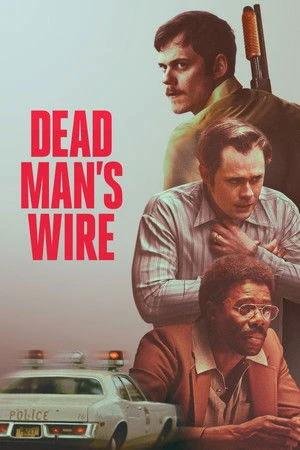 Dead Mans Wire 2025 English Dual Audio Dead Mans Wire 2025 English Dual Audio