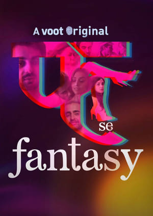 Fuh se Fantasy (2019) Hindi Web Series Fuh se Fantasy (2019) Hindi Web Series