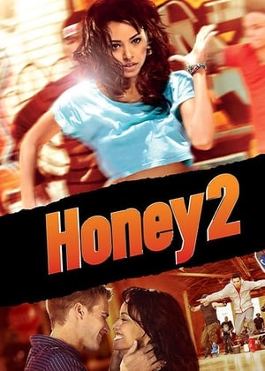 Honey 2 (2011) Hindi Dual Audio 350MB Honey 2 (2011) Hindi Dual Audio 350MB