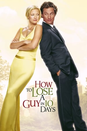 How to Lose a Guy in 10 Days 2003 Hindi Dual Audio 400MB How to Lose a Guy in 10 Days 2003 Hindi Dual Audio 400MB