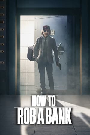 How to Rob a Bank 2024 Hindi Dual Audio – 720p – How to Rob a Bank 2024 Hindi Dual Audio – 720p –