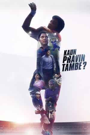Kaun Pravin Tambe? 2022 Hindi Movie – Kaun Pravin Tambe? 2022 Hindi Movie –