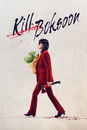 Kill Boksoon (2023) (Hindi – Korean) Dual Audio – Kill Boksoon (2023) (Hindi – Korean) Dual Audio –