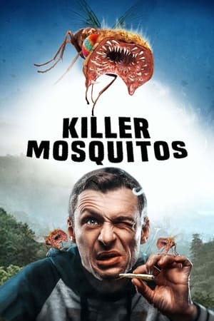 Killer Mosquitos (2018) Hindi Dual Audio 300MB Killer Mosquitos (2018) Hindi Dual Audio 300MB