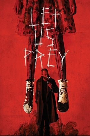 Let Us Prey (2014) Hindi Dual Audio – Let Us Prey (2014) Hindi Dual Audio –