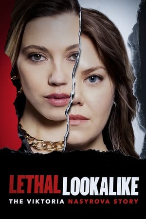 Lethal Lookalike The Viktoria Nasyrova Story 2024 Hindi Dubbed Lethal Lookalike The Viktoria Nasyrova Story 2024 Hindi Dubbed