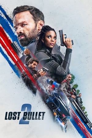 Lost Bullet 2 (2022) Hindi Dual Audio – Lost Bullet 2 (2022) Hindi Dual Audio –