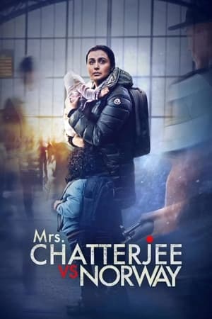 Mrs. Chatterjee vs. Norway 2023 Hindi Movie – Mrs. Chatterjee vs. Norway 2023 Hindi Movie –