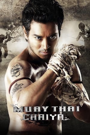 Muay Thai Chaiya 2007 UNRATED - Dual Audio (Hindi - Thai) Full Movie - 1.3GB Muay Thai Chaiya 2007 UNRATED - Dual Audio (Hindi - Thai) Full Movie - 1.3GB
