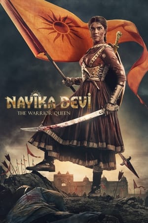 Nayika Devi: The Warrior Queen 2022 Hindi (HQ-Dub) Nayika Devi: The Warrior Queen 2022 Hindi (HQ-Dub)