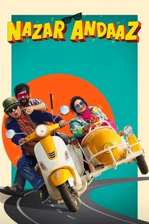 Nazar Andaaz (2022) Hindi Movie – Nazar Andaaz (2022) Hindi Movie –