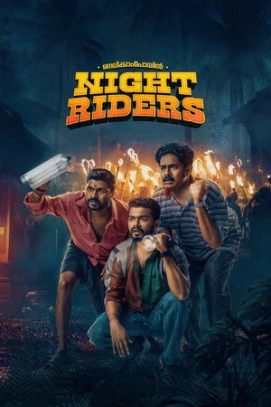 Nellikkampoyil Night Riders 2025 Malayalam Dual Audio Nellikkampoyil Night Riders 2025 Malayalam Dual Audio