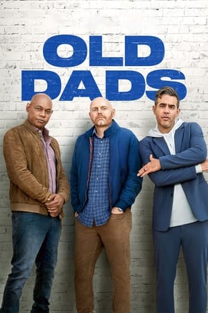 Old Dads (2023) Hindi Dual Audio – Old Dads (2023) Hindi Dual Audio –