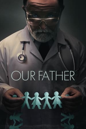 Our Father (2022) Hindi Dual Audio – Our Father (2022) Hindi Dual Audio –