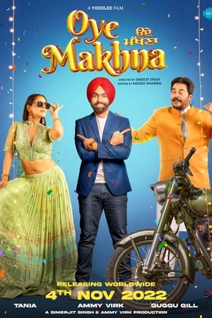 Oye Makhna 2022 Punjabi Movie – Oye Makhna 2022 Punjabi Movie –