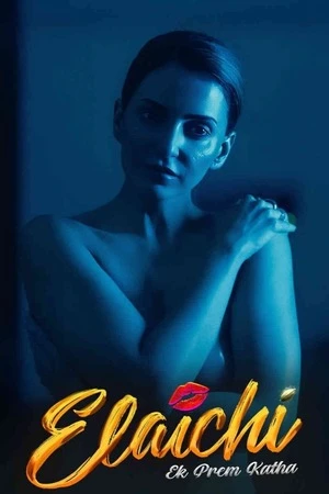 Elaichi Ek Prem Katha 2026 Hindi Audio Elaichi Ek Prem Katha 2026 Hindi Audio
