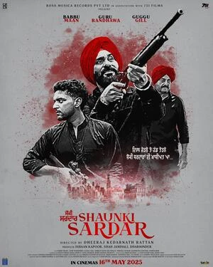 Shaunki Sardar 2025 Punjabi Shaunki Sardar 2025 Punjabi