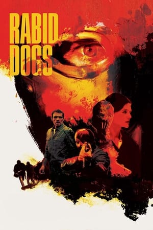 Rabid Dogs (2015) Hindi Dual Audio 300MB Rabid Dogs (2015) Hindi Dual Audio 300MB