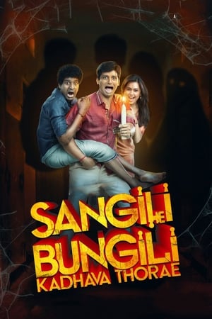 Sangili Bungili Kadhava Thorae 2017 Dual Audio Hindi Full Movie Sangili Bungili Kadhava Thorae 2017 Dual Audio Hindi Full Movie