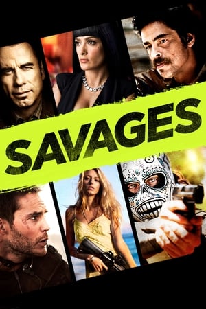 Savages (2012) Hindi Dual Audio 450MB Savages (2012) Hindi Dual Audio 450MB