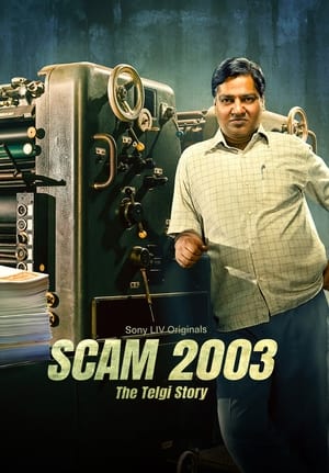 Scam 2003 (Season 1) Dual Audio Hindi – – (COMPLETE) Scam 2003 (Season 1) Dual Audio Hindi – – (COMPLETE)