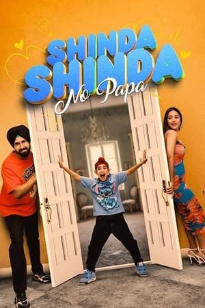 Shinda Shinda No Papa 2024 Punjabi – – Shinda Shinda No Papa 2024 Punjabi – –