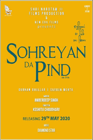 Sohreyan Da Pind Aa Gaya (2022) Punjabi Movie Pre- – Sohreyan Da Pind Aa Gaya (2022) Punjabi Movie Pre- –