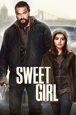 Sweet Girl 2021 Hindi Dual Audio 340MB Sweet Girl 2021 Hindi Dual Audio 340MB