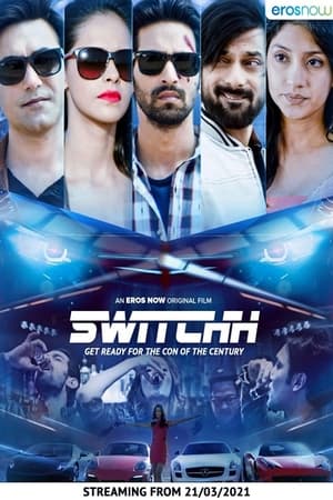 Switchh (2021) Hindi Movie – Switchh (2021) Hindi Movie –