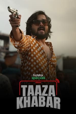 Taaza Khabar (2023) Season 1 Hindi – – Taaza Khabar (2023) Season 1 Hindi – –
