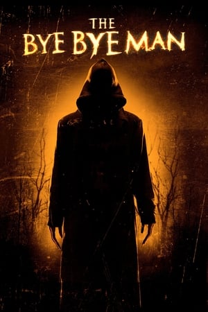 The Bye Bye Man 2017 500MB (English) The Bye Bye Man 2017 500MB (English)
