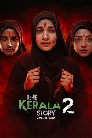 The Kerala Story 2 Goes Beyond 2026 Hindi Audio The Kerala Story 2 Goes Beyond 2026 Hindi Audio