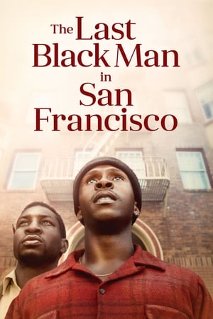 The Last Black Man in San Francisco (2019) Hindi Dual Audio 400MB The Last Black Man in San Francisco (2019) Hindi Dual Audio 400MB