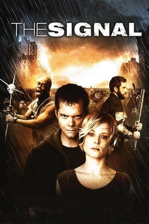 The Signal (2007) Hindi Dual Audio 360MB The Signal (2007) Hindi Dual Audio 360MB